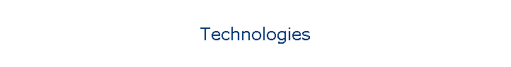 Technologies